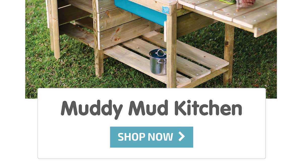 Muddy Mud Kitchen - Shop Now